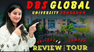 DBS Dehradun Reviews  Campus Tour DBSGlobalUniversityDehradun  MBA Placement 2024 [upl. by Bowe85]