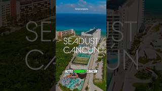 Hotel Excelente en cancun 🏝️ seadustcancun todoincluido allinclusive cancun vacaciones [upl. by Polik136]