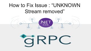 How to Fix C gRPC Service BloomRPC Issue quot2 UNKNOWN Stream removedquot [upl. by Lantha]