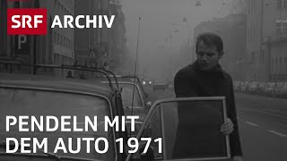 Pendeln mit dem Auto  Traditionelles Familienleben 1971  SRF Archiv [upl. by Pretrice]