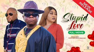 STUPID LOVE New Trending Movie Exclusive Bombshell Movie 2023 Latest Nollywood Movies [upl. by Adnoved]