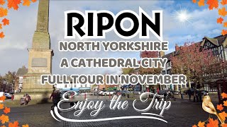 WHY SHOULD YOU VISIT RIPON  NORTH YORKSHIRE  A Tour Of The City In November 2023 [upl. by Cantone]