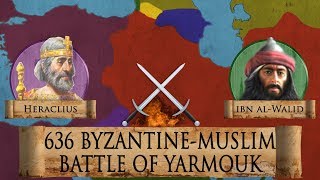 Battle of Yarmouk 636 Early Muslim Invasion DOCUMENTARY [upl. by Hallette]