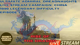 Ultimate Admiral Dreadnaughts Livestream China 1890 Ep 2 [upl. by Akirat]