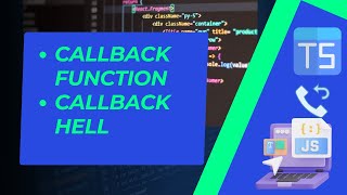 Callback Function  Callback Hell  Detail Explanation [upl. by Eyatnod]