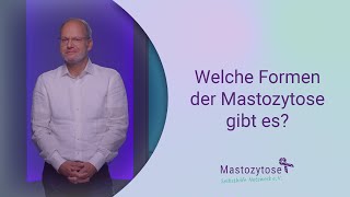 Kutane und systemische Mastozytose Welche Formen gibt es [upl. by Will]