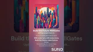 Build the Future BillGates [upl. by Suoirred270]