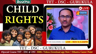 TELANGANA  TET  2024  బాలల హక్కులు  పెడగాజి TETDSC childrights DSC tet pedagogy 5mantra [upl. by Suckow868]