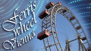 Riesenrad im Wiener Prater  Viennas Giant Ferris Wheel [upl. by Antone]