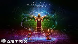 Astrix  Beyond the Senses Bliss remix [upl. by Albarran644]