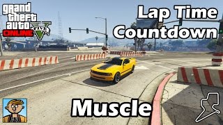 Fastest Muscle Cars 2017  GTA 5 Best Fully Upgraded Cars Lap Time Countdown [upl. by Bigod]