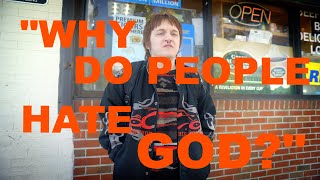 WHY DO PEOPLE HATE GOD [upl. by Airym272]