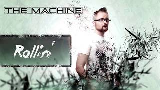 The Machine  Rollin DJ Index Hardcore Remix [upl. by Aneba]