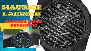 New Release Maurice Lacroix Ceramic Aikon Automatic [upl. by Portingale639]