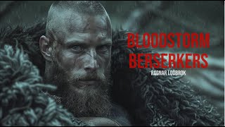 Ragnar Lodbrok A Viking Metal Anthem by Bloodstorm Berserkers [upl. by Missy]