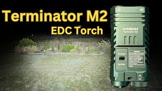 Acebeam Terminator M2 EDC Torch Review [upl. by Llegna]