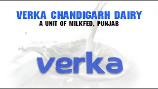 ਵੇਰਕਾ ਚੰਡੀਗੜ੍ਹ ਡੇਅਰੀ ਪੰਜਾਬ ਸਰਕਾਰ ਦਾ ਇੱਕ ਅਦਾਰਾ Verka Chandigarh Dairy  A Unit of Milkfed Punjab [upl. by Llertnad]