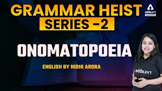 ONOMATOPOEIA  Figures of speech  Grammar Heist Series 2  English by Nidhi Arora [upl. by Guinevere]