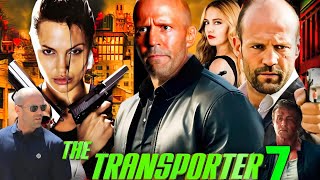 The Transporter 7 2025 Movie  Jason statham Sylvester Stallone  Review And Facts [upl. by Singleton216]