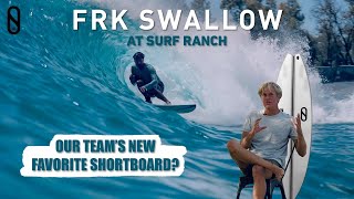 FRK Swallow at Surf Ranch  Slater Designs  firewiresurfboards [upl. by Heppman]