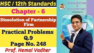 Dissolution of Partnership Firm  Practical Problems Q9  Class 12th  New Syllabus [upl. by Dranyl714]