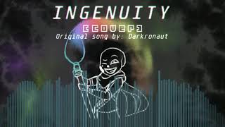 INGENUITY  Ink Sans Theme COVER [upl. by Julianne186]