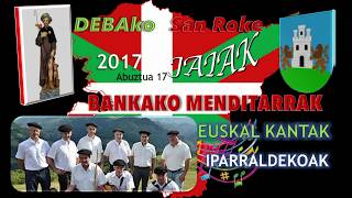 DEBA San Roke Jaiak 2017 BANKAKO MENDITARRAK Iparraldekoak [upl. by Younglove]