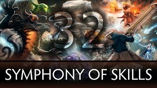 Dota 2 Symphony of Skills 32 [upl. by Philbo116]