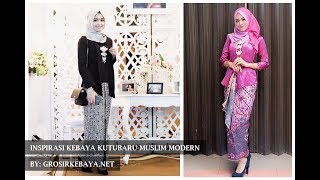 085725275755 Inspirasi Kebaya Kutubaru Muslim Terbaru  By GrosirKebayaNet [upl. by Eladnwahs]