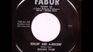 Ruckus TylerRollin And A Rockin [upl. by Peirce]