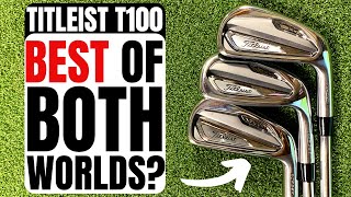 TITLEIST T100 IRONS  A FORGIVING PLAYERS IRON [upl. by Ban]