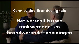 Het verschil tussen rookwerende en brandwerende scheidingen [upl. by Epilihp868]