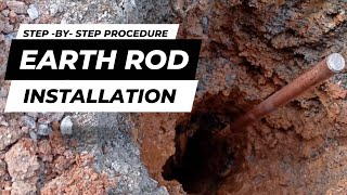 Earth Rod Installation  Step by Step Procedure Explained [upl. by Innoc]