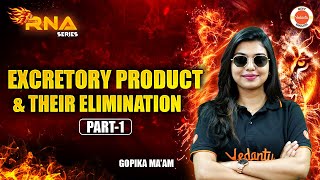 Excretory product and their Elimination Part 1  Biology Class 12  NEET 2025 BIOLOGY  Gopika Maam [upl. by Bora]