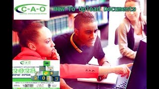 How to Upload Documents in Central Application Office CAO [upl. by Treacy642]