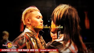 Kazuchika Okada  RAIN MAKERWK8ver Entrance Video amp Theme [upl. by Gytle12]