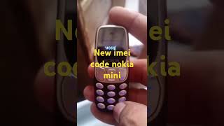 Nokia mini china change imei with new code [upl. by Daryle414]