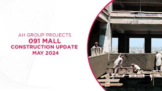 091 Mall Construction Update  May 2024  AH Group [upl. by Atsyrc]