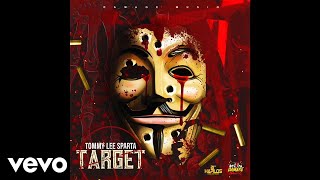 Tommy Lee Sparta  Target Official Audio [upl. by Vallo]