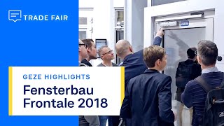 Trade fair  GEZE at Fensterbau Frontale 2018  Highlights [upl. by Stedmann855]