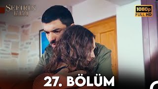 Sefirin Kızı 27 Bölüm FULL HD [upl. by Lartnom]