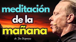 🌞NUEVA MEDITACION DE LA MAÑANA JOE DISPENZA 🌸 20 MINUTOS medita channel [upl. by Ened]