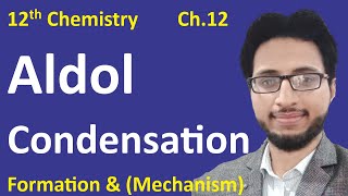 2nd year Chemistry Ch 12 Aldol Condensation or Condensation reaction Engr Hafiz Aftab Alam [upl. by Elay]