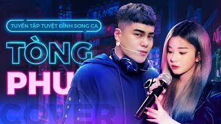 TUYỆT ĐÌNH SONG CA quotTÒNG PHUquot  NGUYỄN ĐÌNH VŨ x ÚT NHỊ  TUYỂN TẬP SUPERCLIP 7 [upl. by Forrer81]