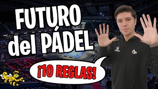 🤪10 REGLAS locas que REVOLUCIONARÍAN el PÁDEL ¡OPINA👇🏾 [upl. by Aihsatsan]