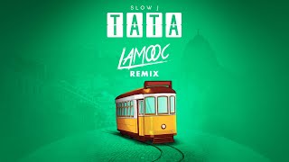 Slow J  Tata Lamooc remix [upl. by Lletnom744]