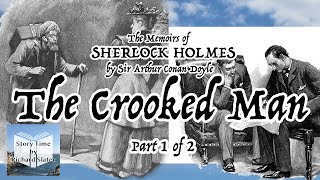 The Crooked Man Part 1 of 2  The Memoirs of Sherlock Holmes [upl. by Okier]