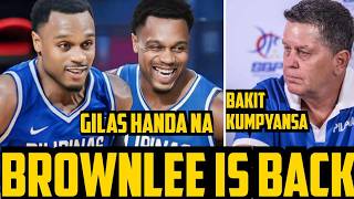 GILAS BROWNLEE IS BACK AT TIMCONE BAKIT KUMPYANSA SA GILAS PILIPINAS [upl. by Amelie]