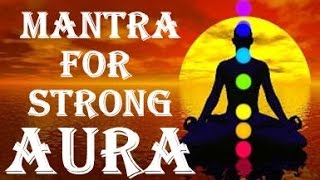 WARNING VERY POWERFUL MANTRA FOR STRONG AURA AND ENERGY  SURYA CHANTS [upl. by Htebasile]