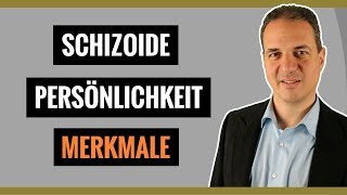 Schizoide Persönlichkeitsstörung Merkmale [upl. by Airamesor339]